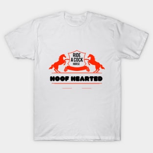 Hoof Hearted T-Shirt